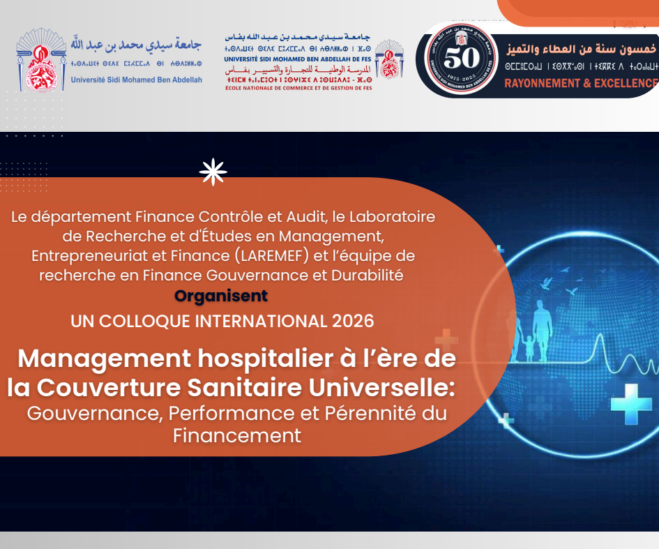 Le département Finance Contrôle et Audit, le Laboratoire de Recherche et d'Études en Management, Entrepreneuriat et Finance (LAREMEF) et l’équipe de recherche en Finance Gouvernance et Durabilité