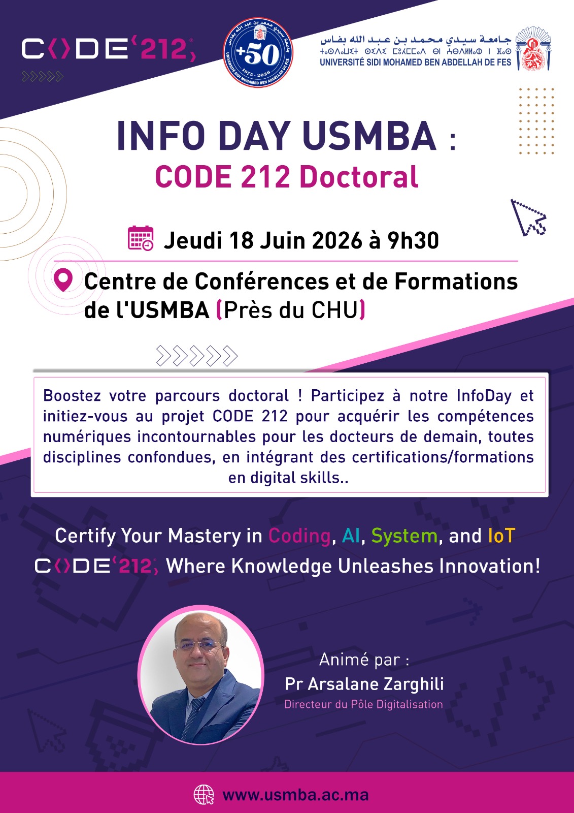 📅Le Jeudi 18 juin 2026 Heure : 09h30 📍Lieu : Centre des Conférences et de Formations (CCF) de l’USMBA (près du CHU de Fès)